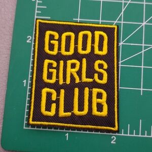 2/$10 Good Girls Club Patch
